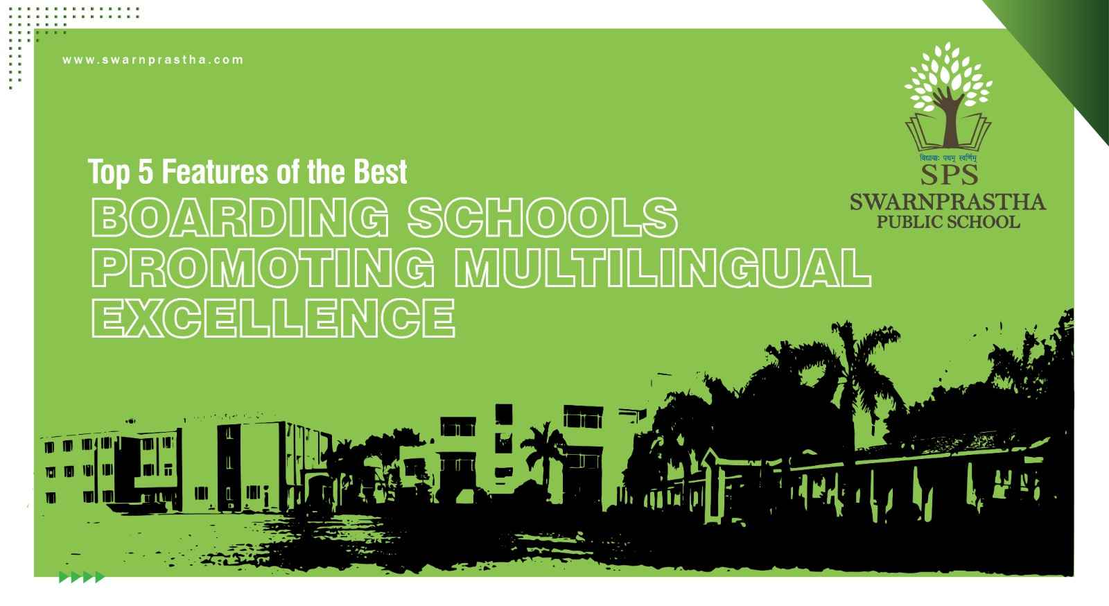 Top 5 Features of the Best Boarding Schools Promoting Multilingual Excellence